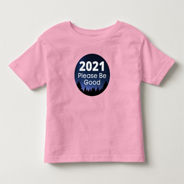 Camiseta De Bebé 2021 Por Favor Sea Un Buen Año Nuevo Diciendo (Anverso)