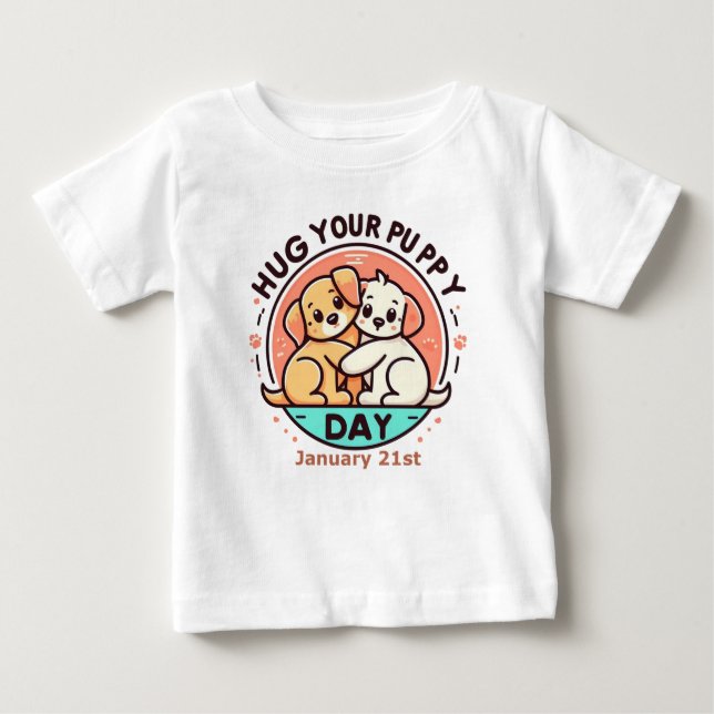 Camiseta De Bebé 21 ene. - Abraza tu Día De Cachorro (Anverso)