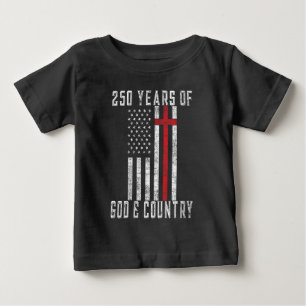 Camiseta De Bebé 250 Años de Diseño Patriótico Dios y País