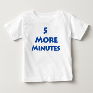Camiseta De Bebé 5 minutos más