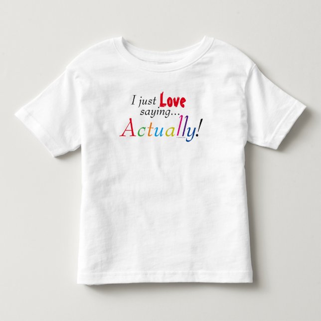 Camiseta De Bebé A Los Niños Les Encanta Decir Camisas Divertidas (Anverso)