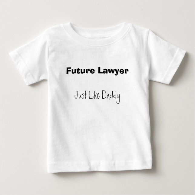 Camiseta De Bebé Abogado futuro, apenas como papá (Anverso)