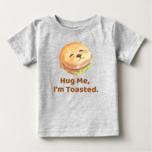 Camiseta De Bebé Abrázame Estoy Tostado: Arte de Pun de Comida para