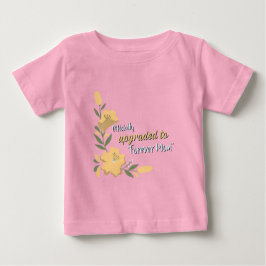Camiseta De Bebé Actualización oficial a la mamá adoptiva para siem