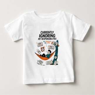 CAMISETA DE BEBÉ ACTUALMENTE IGNORANDO MIS RESPONSABILIDADES