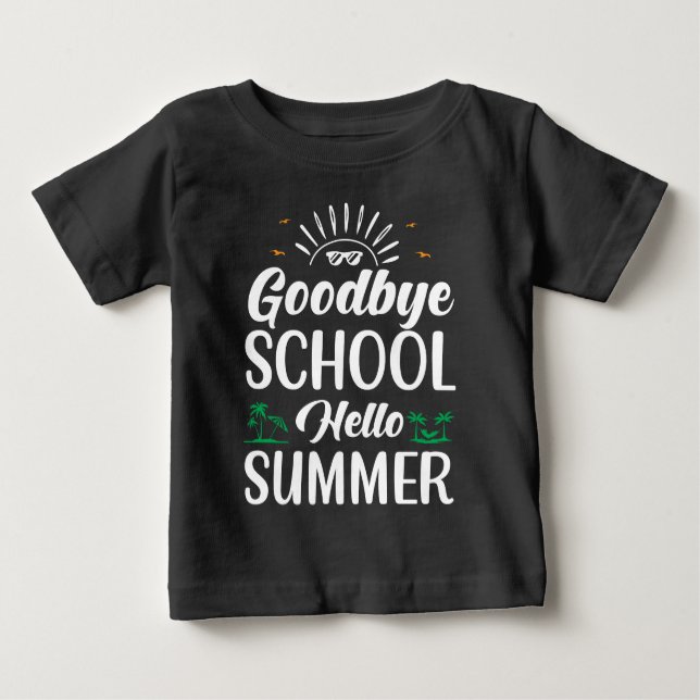 Camiseta De Bebé Adiós Escuela Hola Verano, la Diversión de Verano  (Anverso)