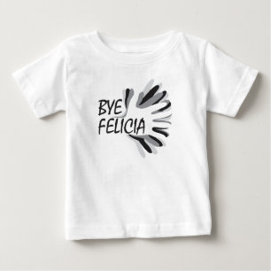 Camiseta De Bebé Adiós Felicia