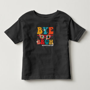 Camiseta De Bebé Adiós Hermano Maestro Feliz Último Día de Escuela