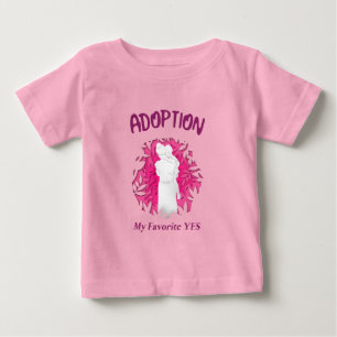 Camiseta De Bebé Adopción Mi Favorito Sí Mamá Adoptiva
