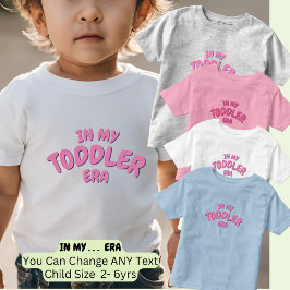 Camiseta De Bebé Agregar palabra en mi era de párvulo personalizada