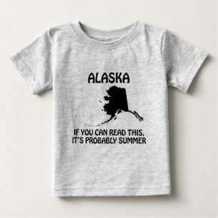 Camiseta De Bebé Alaska - Si Puedes Leer Esto Probablemente Es Vera