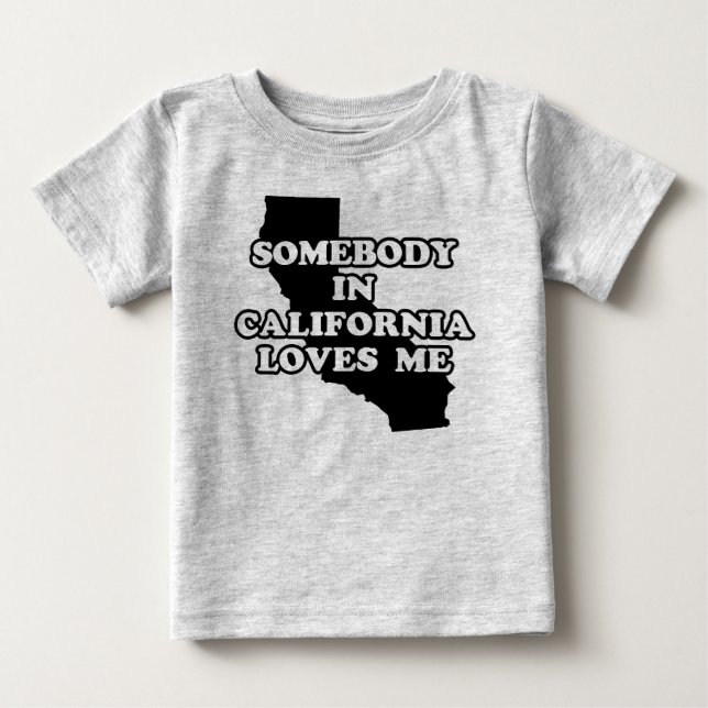 Camiseta De Bebé Alguien En California Me Ama (Anverso)