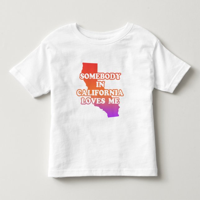 Camiseta De Bebé Alguien En California Me Ama (Anverso)