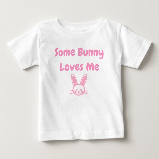 Camiseta De Bebé Algunos conejitos me aman (Anverso)