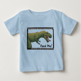 Camiseta De Bebé ¡Alimentadme! Dinosaurio bebé T-Rex