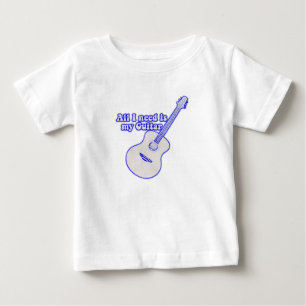 Camiseta De Bebé All i need is my guitar. motivational words