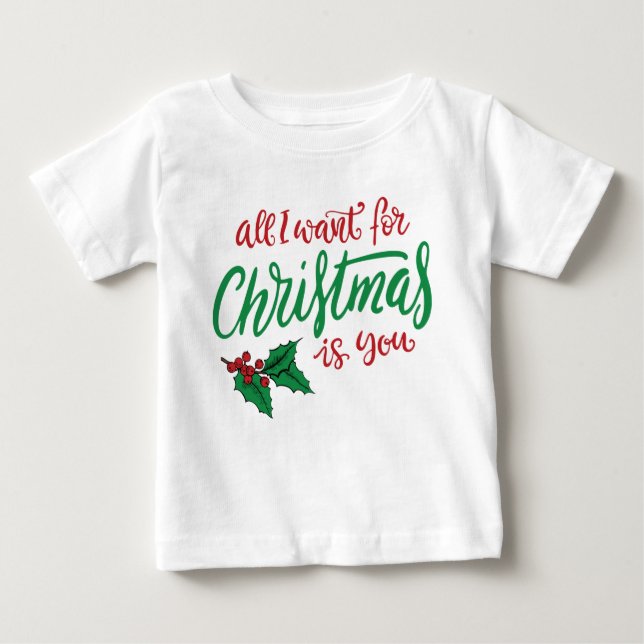 Camiseta De Bebé All I want for Christmas (Anverso)
