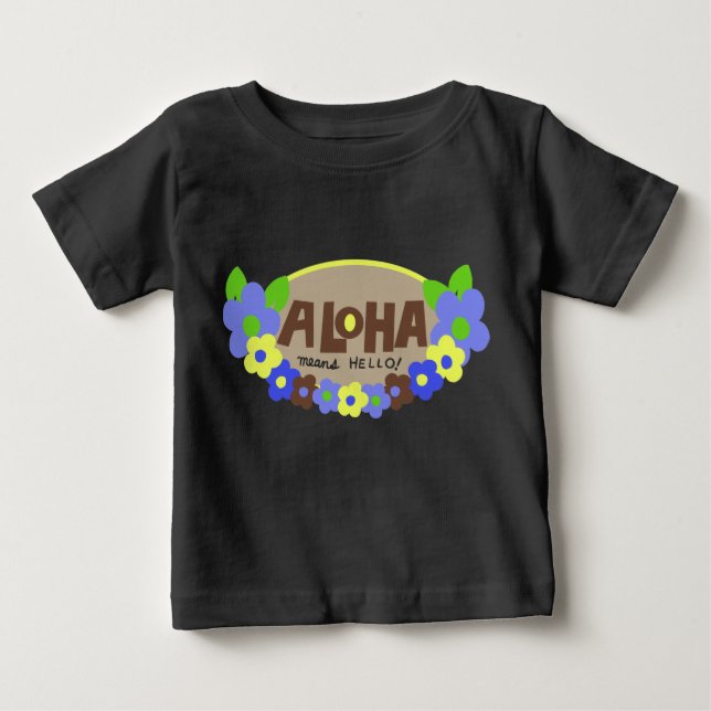 Camiseta De Bebé Aloha significa Hola niñera (Anverso)
