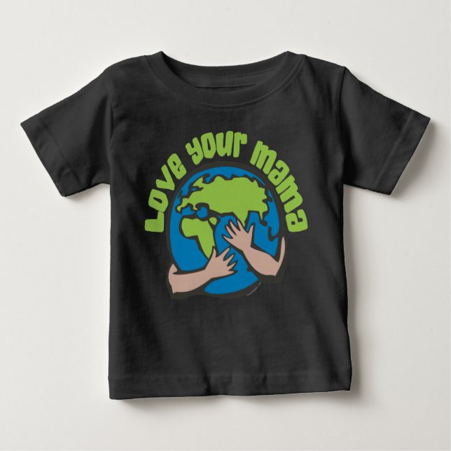 Camiseta De Bebé Ama a tu mamá El cambio climático salva al planeta (Anverso)