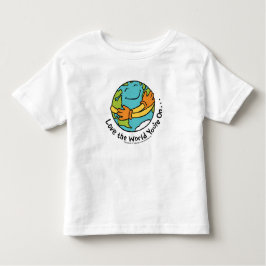 Camiseta De Bebé Ame el mundo que usted está en…