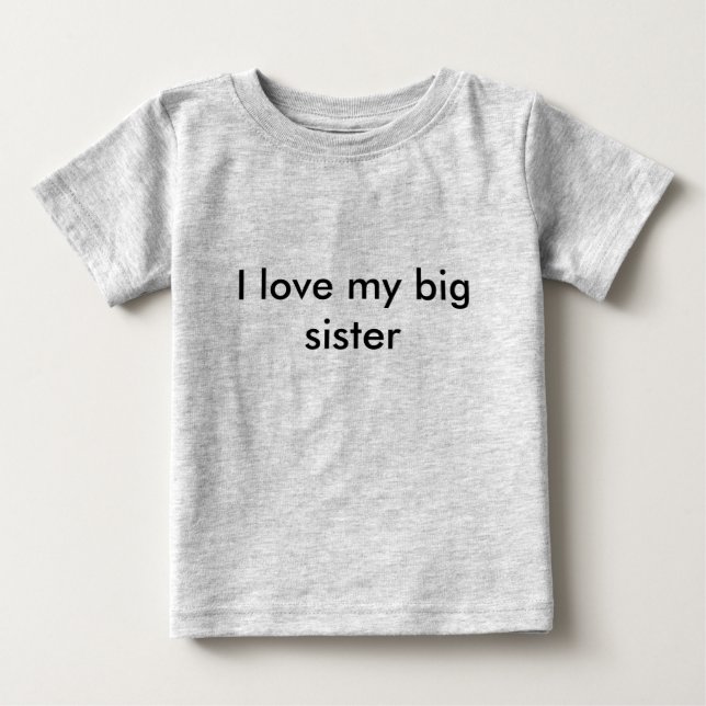 Camiseta De Bebé Amo a mi hermana mayor (Anverso)