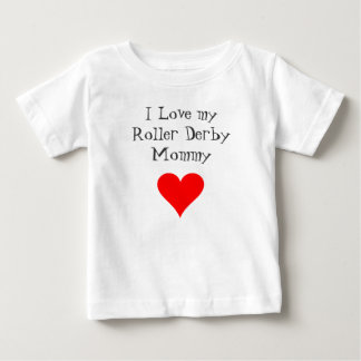 Camiseta De Bebé Amo a mi mamá de Derby del rodillo