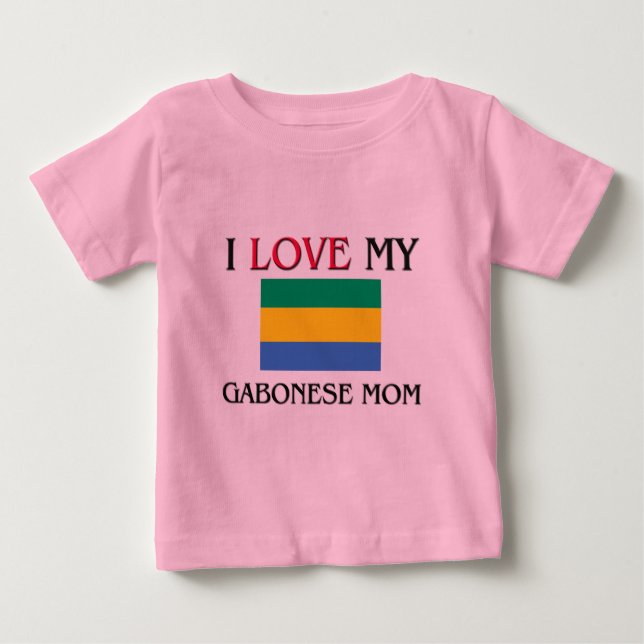 Camiseta De Bebé Amo A Mi Mamá Gabonesa (Anverso)