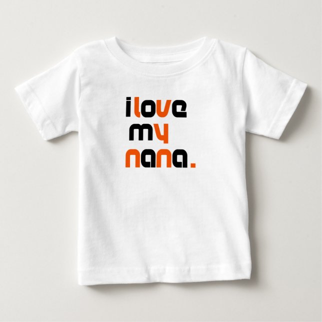 Camiseta De Bebé Amo a mi Nana (Anverso)
