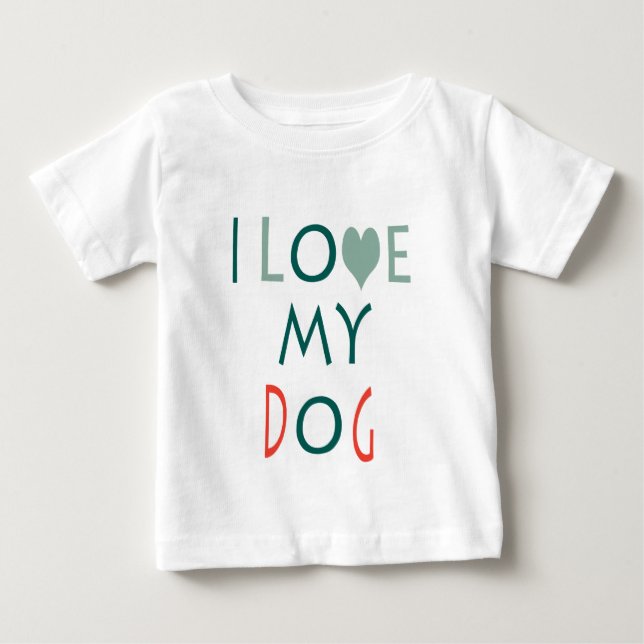 Camiseta de bebé 'Amo a mi perro' (Anverso)