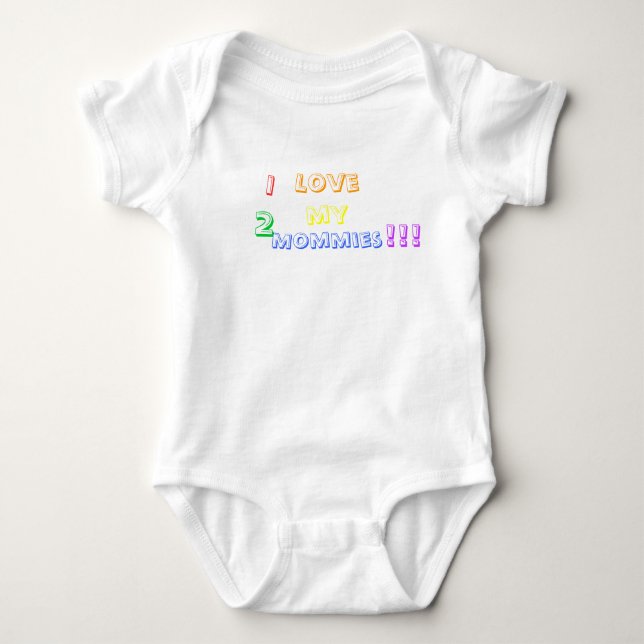 Camiseta De Bebé ¡¡¡Amo a mis dos mamás!!! (Anverso)
