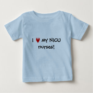 Camiseta De Bebé ¡Amo a mis enfermeras de NICU!