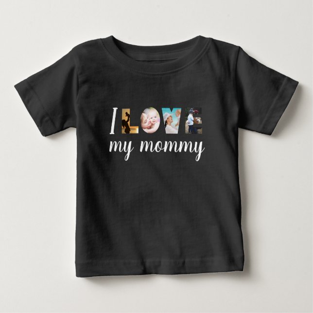 Camiseta De Bebé Amo las letras de fotos de mi personalizado mamá n (Anverso)