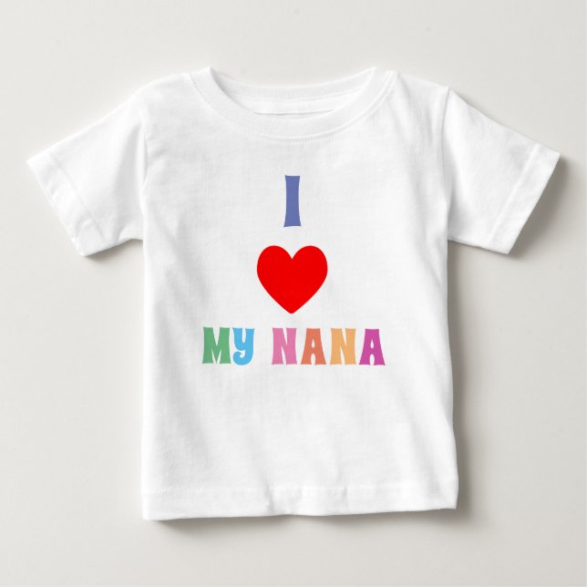 Camiseta De Bebé Amo Mi Nana (Anverso)