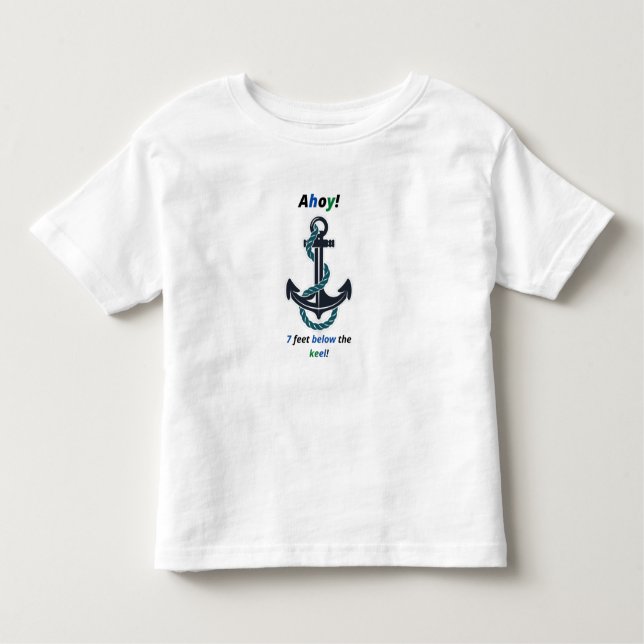 Camiseta De Bebé Ancla Marítima Ahoy A 7 Metros De La Aguja (Anverso)