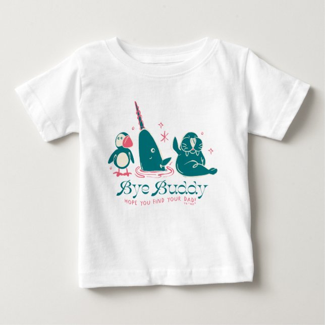 Camiseta De Bebé Animal Friends - Bye Buddy Hope You Find Your Dad (Anverso)