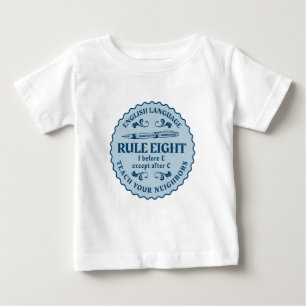 Camiseta De Bebé Antes de E excepto después de C Rule Funny