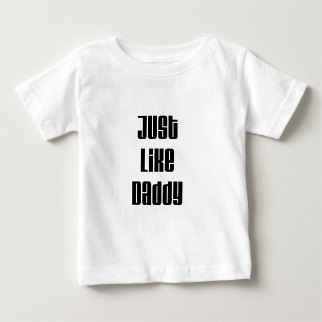 Camiseta De Bebé Apenas como papá (Anverso)