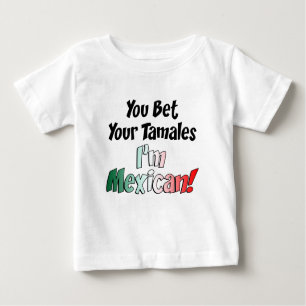 Camiseta De Bebé Apostar a tus Tamales Mexicanos