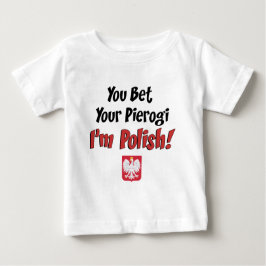 Camiseta De Bebé Apostar tu Pierogi Polaco