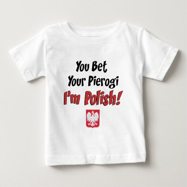 Camiseta De Bebé Apostar tu Pierogi Polaco (Anverso)