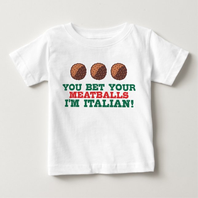 Camiseta De Bebé Apostas tus albóndigas que soy italiano (Anverso)