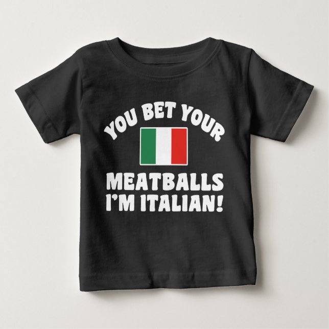 Camiseta De Bebé Apostas tus albóndigas que soy italiano (Anverso)