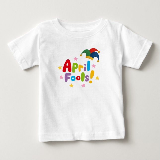 Camiseta De Bebé April Fool’s (Anverso)