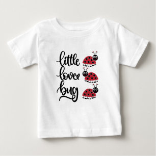 Camiseta De Bebé Arte de palabras de pequeño insecto de amor lindo