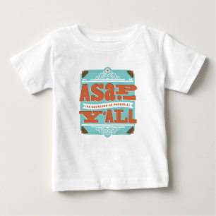 Camiseta De Bebé ASAP   Lo Más Meridional Posible Para Todos