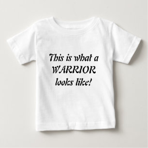 Camiseta De Bebé ¡Así es como se ve un WARRIOR!
