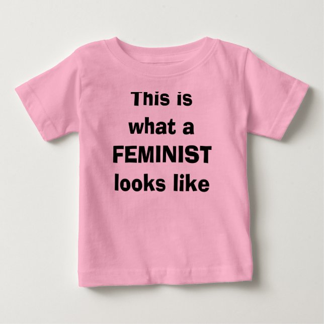 Camiseta De Bebé Así es como se ve una FEMINISTA (Anverso)