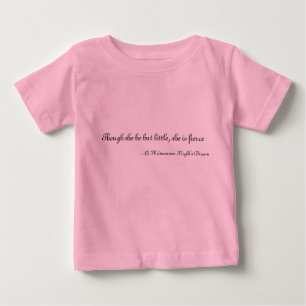 Camiseta De Bebé Aunque ella sea pero poco, ella es feroz