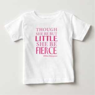 Camiseta De Bebé Aunque Sea Pequeña, Ella Es Feroz.