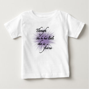 Camiseta De Bebé Aunque Sea Pequeña, Es Feroz